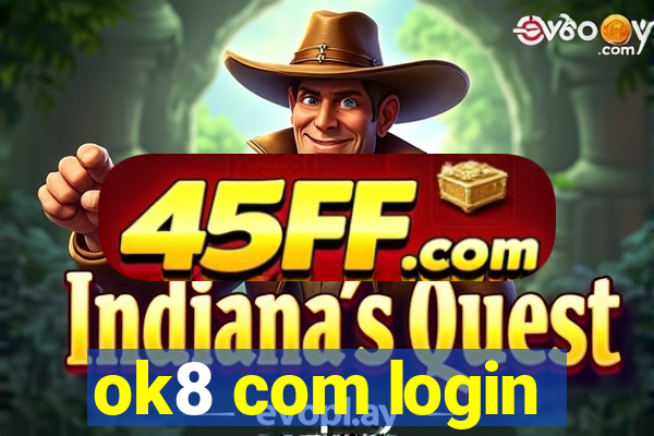 ok8 com login